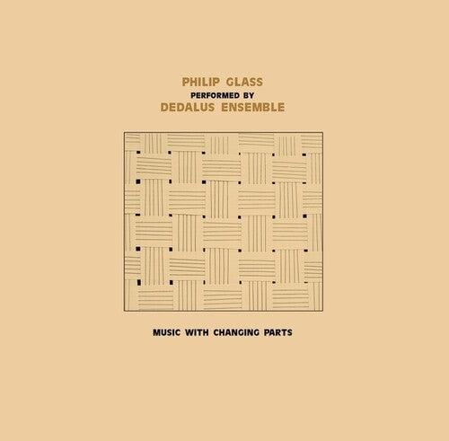 Philip Glass Dedalus Ensemble Performing Philip Glass: Music With Changing Parts - Double Record Album - Vinyl LP