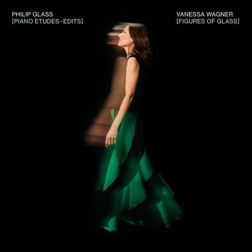Philip Glass Figures Of Glass: Piano Etudes - Edits (Performed By Vanessa Wagner) - Record Album - Vinyl LP