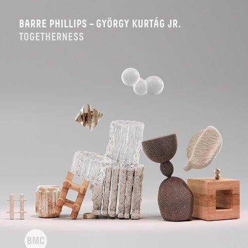 Phillips, Barre / Kurtag, Gyorgy Jr Togetherness - CD Album