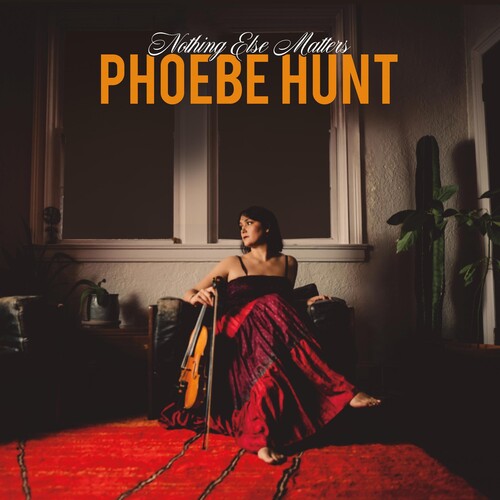 Phoebe Hunt Nothing Else Matters - Record Album - Vinyl LP