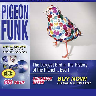 PIGEON FUNK The Largest Bird In The History Of The Planet... Ever!