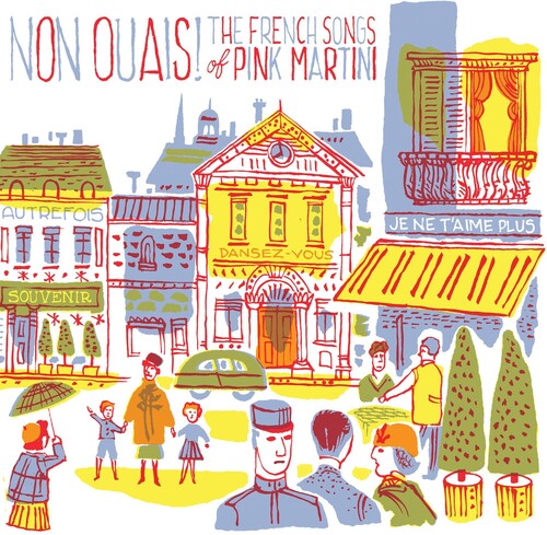 Pink Martini Non Ouais - The French Songs Of Pink Martini - Record Album - Vinyl LP