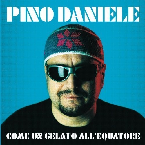 Pino Daniele Come Un Gelato All'Equatore - Double Record Album - Vinyl LP