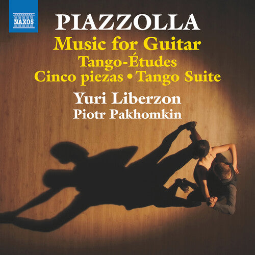 Piotr Pakhomkin Piazzolla: Music for Guitar - Tango Etudes; Cinco piezas; Tango Suite - CD Album
