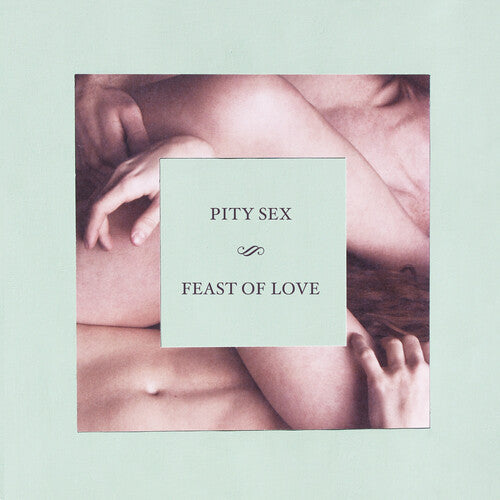 Pity Sex Feast Of Love - Record Album - Vinyl LP