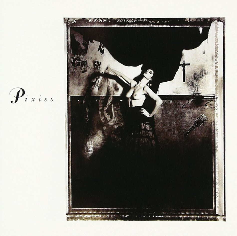 Pixies Surfer Rosa / Come On Pilgrim