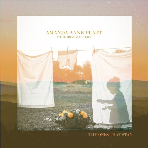 Platt, Amanda Anne & the Honeycutters The Ones That Stay - Record Album - Vinyl LP