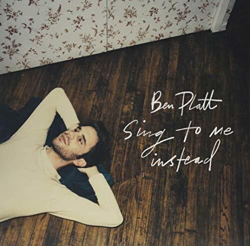 Platt, Ben Sing To Me Instead - Record Album - Vinyl LP