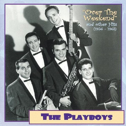 Playboys 1956-62-Over the Weekend & Oth - CD Album