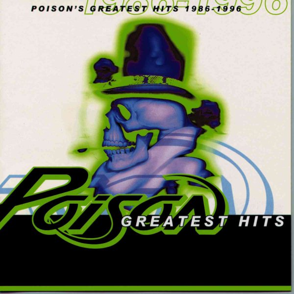 Poison Greatest Hits - 1986-1996