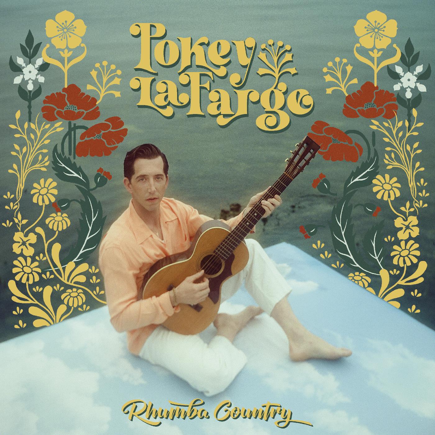 Pokey LaFarge Rhumba Country