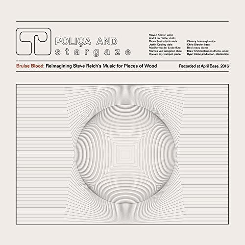Polica Bruise Blood: Reimagining Steve Reich's Music for Pieces of Wood - Record Album - Vinyl LP