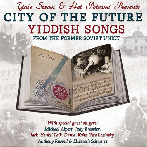 Polonski / Strom, Yale / Hot Pstromi City of the Future - Yiddish Songs from the Former Soviet Union - CD Album