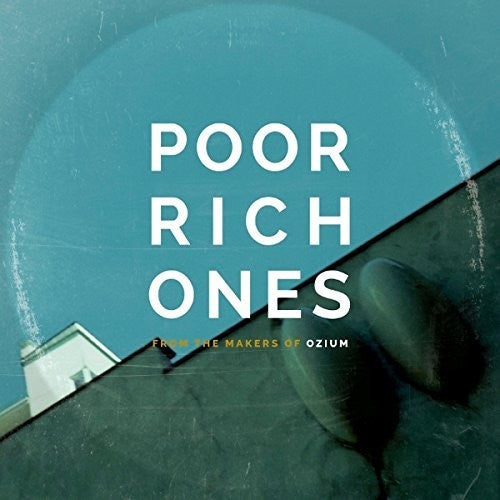 Poor Rich Ones From The Makers Of Ozium - Record Album - Vinyl LP