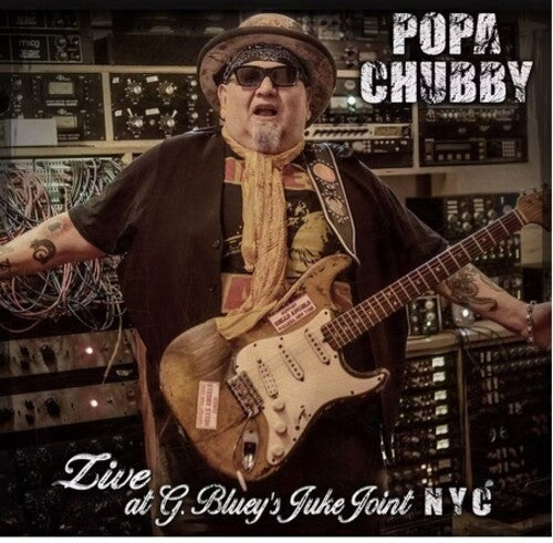 Popa Chubby Live At G. Bluey's Juke Joint N.Y.C. - Record Album - Vinyl LP