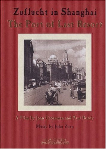 Port of Last Resort: Zuflucht in Shanghai - DVD