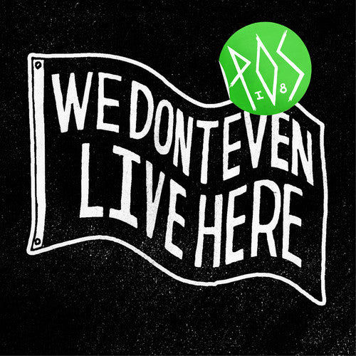 P.O.S We Don't Even Live Here - Record Album - Vinyl LP
