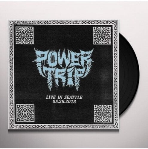 Power Trip Live In Seattle 05.28.2018 - Record Album - Vinyl LP