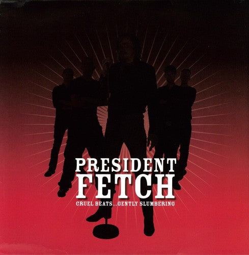 President Fetch Cruel Beats Gently Slumbering - Record Album - Vinyl LP