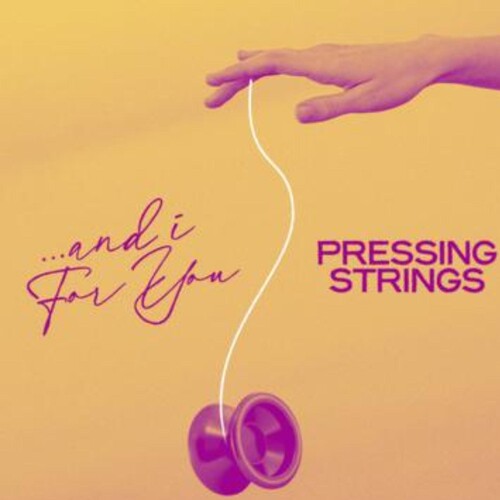 Pressing Strings And I For You - Record Album - Vinyl LP