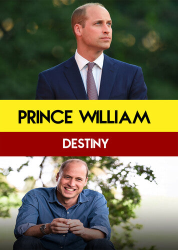 Prince William : Destiny Prince William: Destiny - DVD