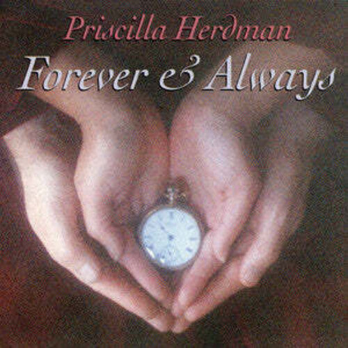 Priscilla Herdman Forever & Always - CD Album