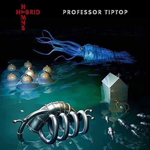 Professor Tip Top Hybrid Hymns - Record Album - Vinyl LP