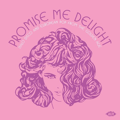 Promise Me Delight: Italo Disco & European Pop Promise Me Delight: Italo Disco & European Pop From The Golden Age - Double Record Album - Vinyl LP
