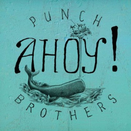 Punch Brothers Ahoy! - Record Album - Vinyl LP