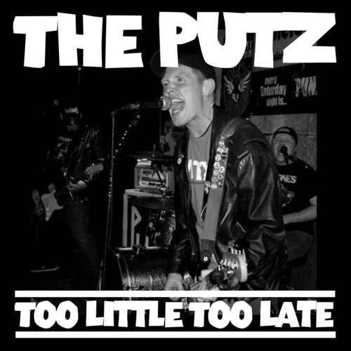 Putz Too Little Too Late - Record Album - Vinyl LP