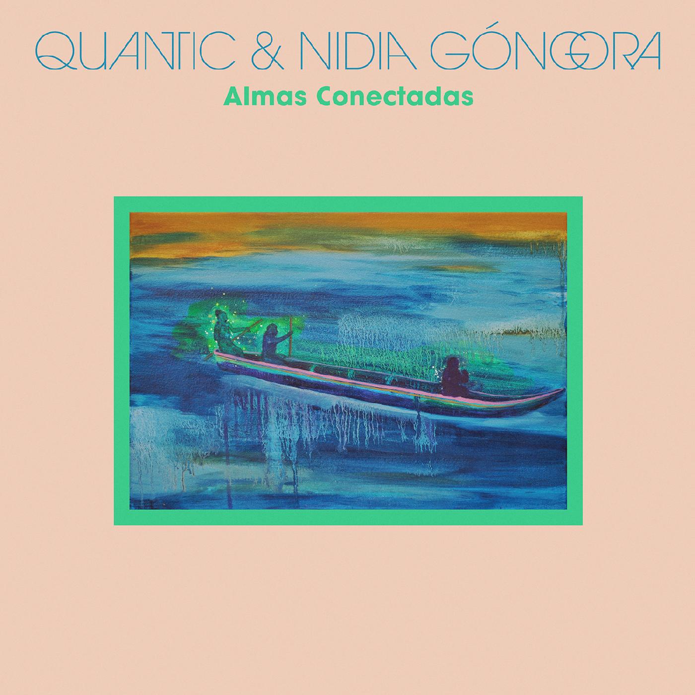 Quantic & Nidia GÛngora Almas Conectadas