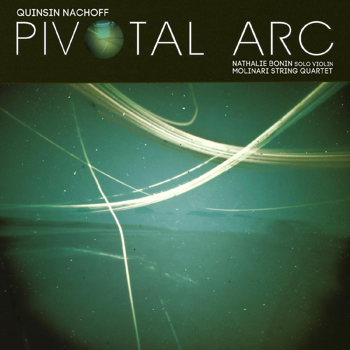 Quinsin Nachoff Pivotal Arc