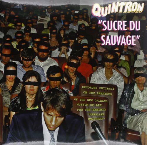 Quintron Sucre Du Sauvage - Record Album - Vinyl LP