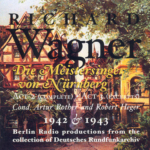 R. Wagner Die Meistersinger: Act 2 Compl Act 3 Excerpts - CD Album