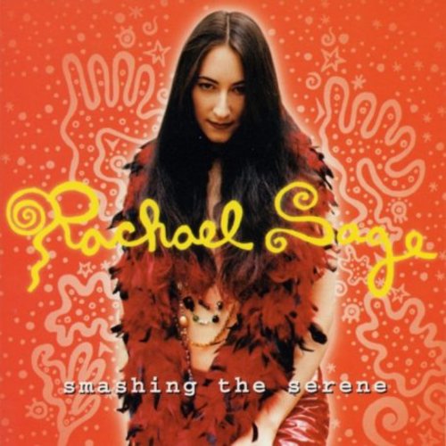 Rachael Sage Smashing the Serene - CD Album
