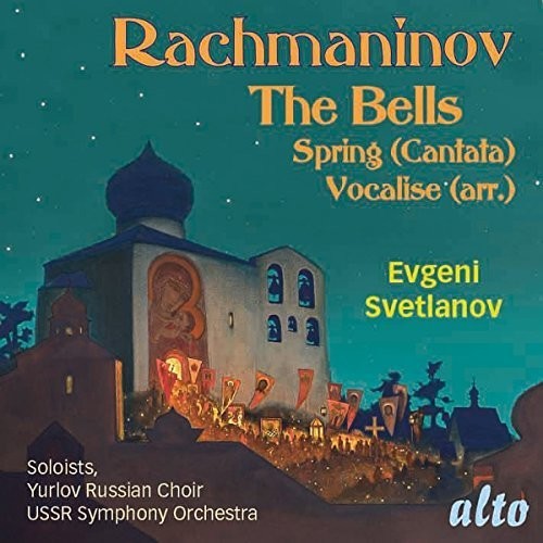 Rachmaninoff / Ussr Symphony Orchestra RACHMANINOFF: Cantatas: The Bells Op. 35, Spring Op. 20, Vocalise Op.34 - CD Album