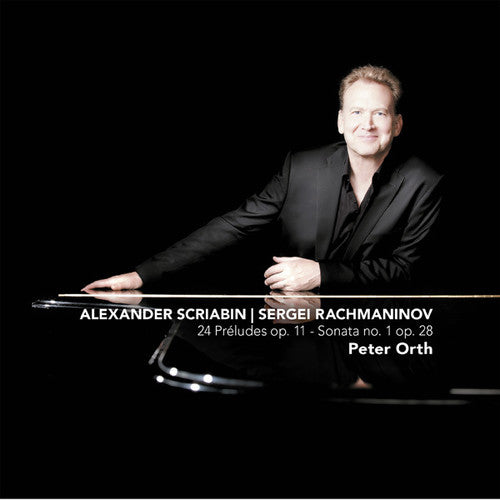 Rachmaninov / Orth, Peter 24 Preludes Op. 11 / Sonata No. 1 - CD Album
