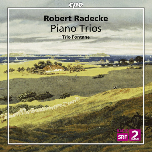 Radecke / Trio Fontane Robert Radecke: Piano Trios - CD Album