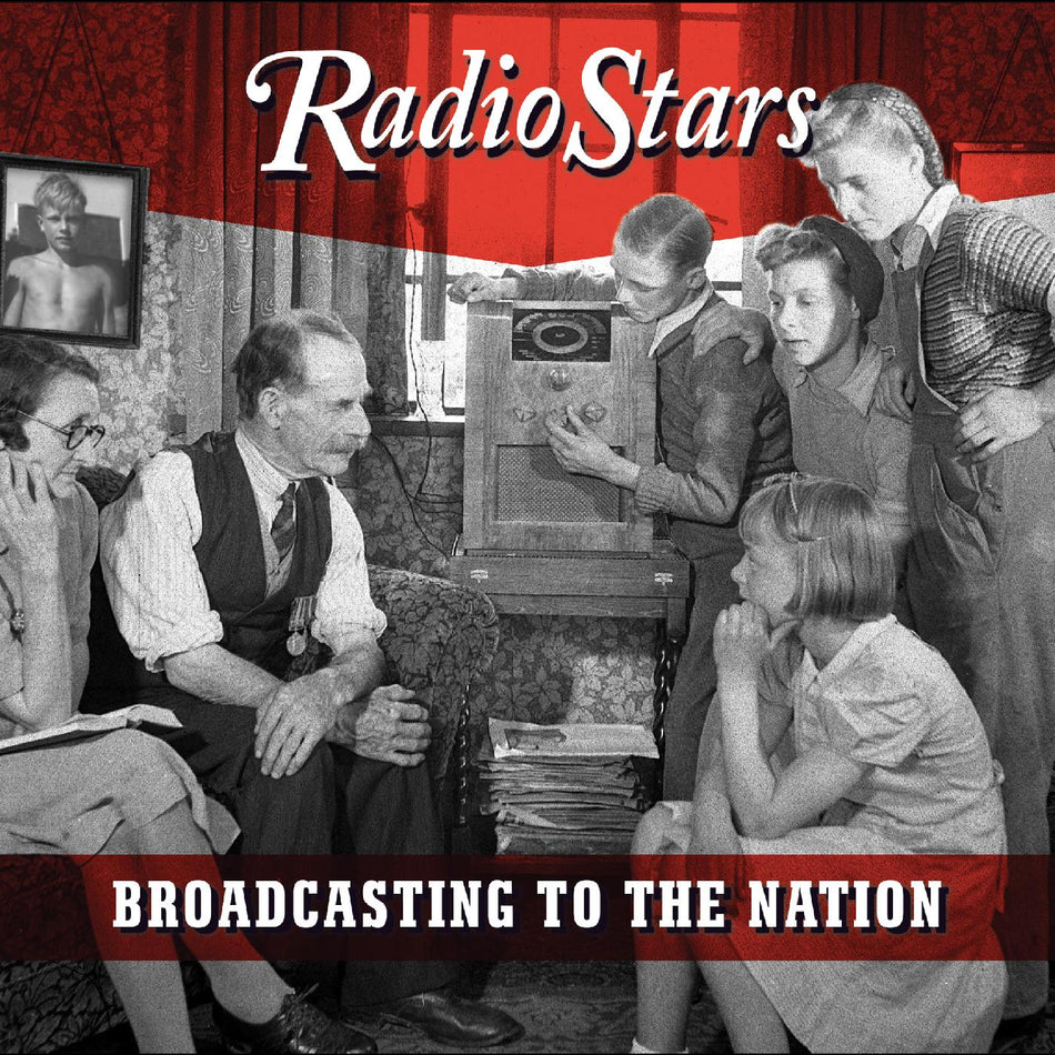 Radio Stars Broadcasting to the Nation (The lost third album)