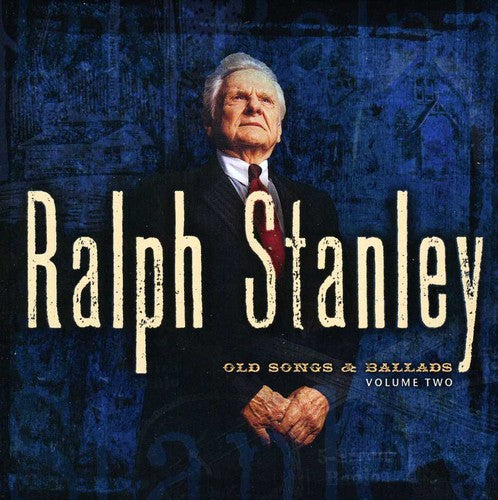 Ralph Stanley Old Songs and Ballads, Vol. 2 - CD Album