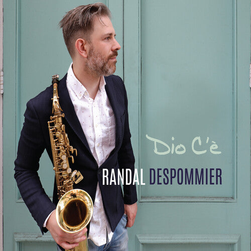 Randal Despommier Dio C'e - CD Album
