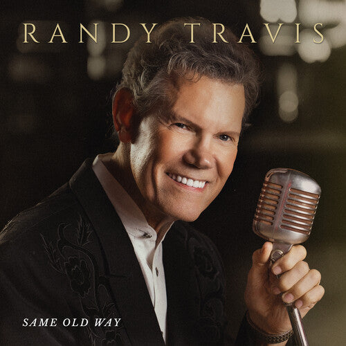 Randy Travis Same Old Way