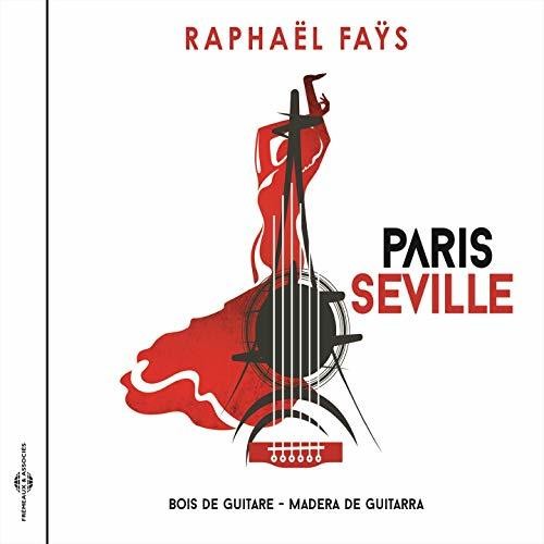Rapha�l Fa�s Paris Seville - CD Album