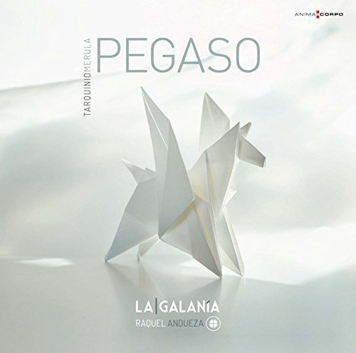 Raquel Andueza Andueza, Raquel : Tarquinio Merula: La Galania - CD Album