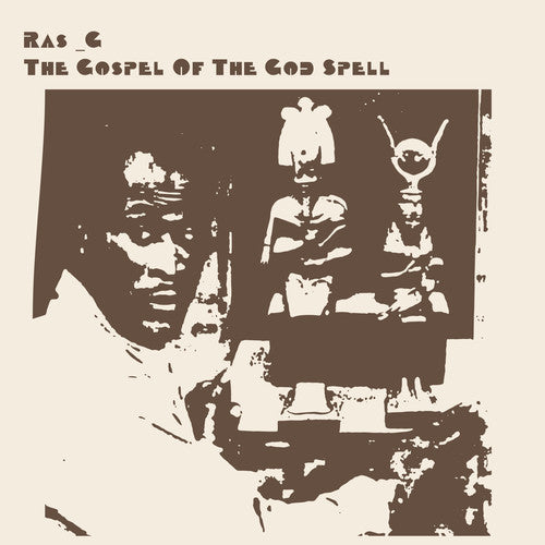 Ras G The Gospel Of The God Spell