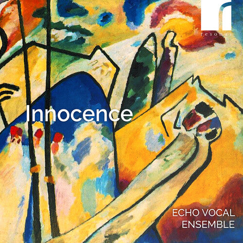 Rattan / Ravel / Echo Vocal Ensemble Innocence - CD Album