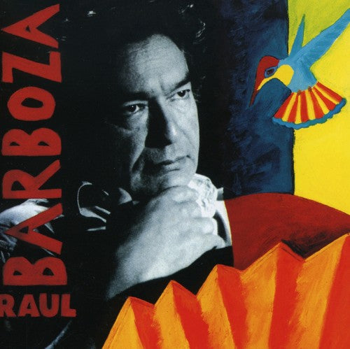 Raul Barboza Raul Barboza - CD Album