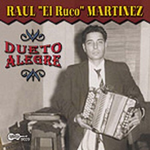 Raul "El Ruco" Martinez Dueto Alegre - CD Album