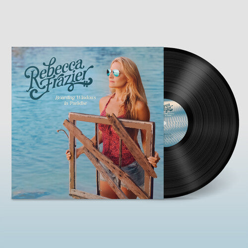 Rebecca Frazier Boarding Windows in Paradise - Record Album - Vinyl LP