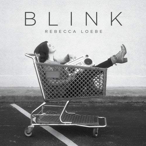 Rebecca Loebe Blink - CD Album